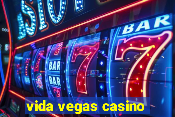 vida vegas casino